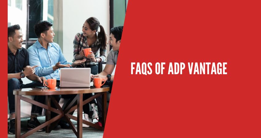 FAQs of ADP Vantage