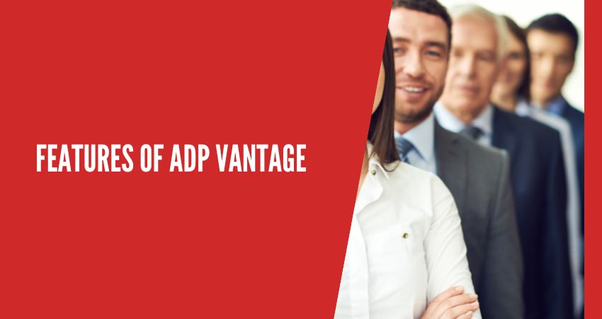 Features of ADP Vantage