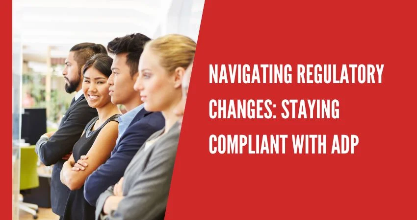 Staying Compliant with ADP